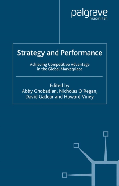 Strategy and Performance : Achieving Competitive Advantage in the Global Marketplace, PDF eBook
