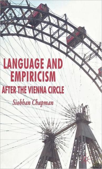 Language and Empiricism - After the Vienna Circle, Hardback Book