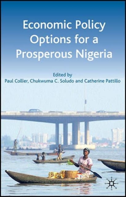 Economic Policy Options for a Prosperous Nigeria, Paperback / softback Book