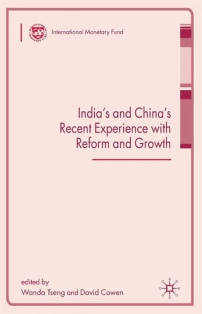 India's and China's Recent Experience with Reform and Growth, Paperback / softback Book