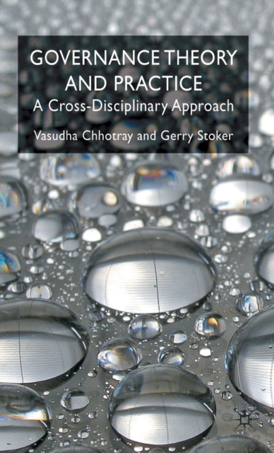 Governance Theory and Practice : A Cross-Disciplinary Approach, Hardback Book