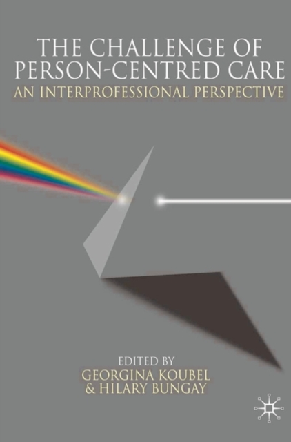 The Challenge of Person-centred Care : An Interprofessional Perspective, Paperback / softback Book