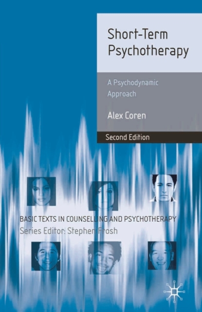 Short-Term Psychotherapy : A Psychodynamic Approach, Paperback / softback Book