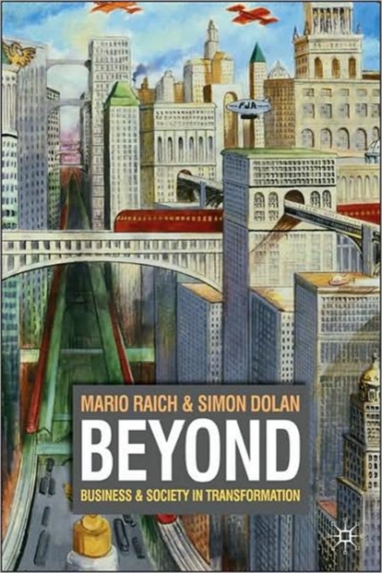 Beyond : Business and Society in Transformation, Hardback Book