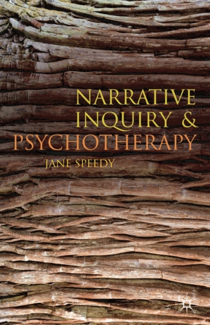 Narrative Inquiry and Psychotherapy, Hardback Book