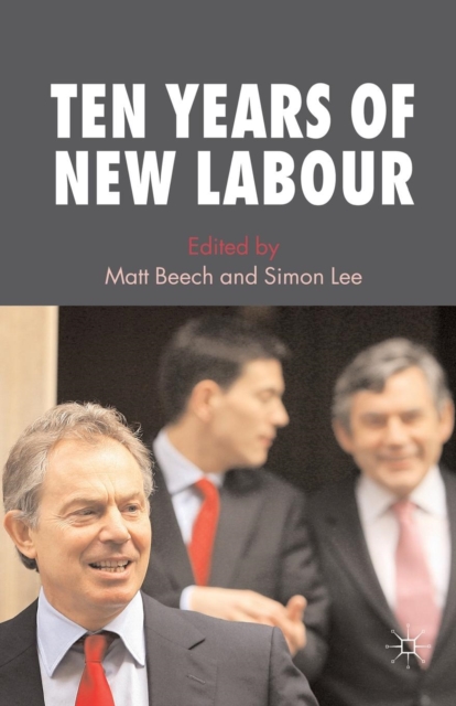 Ten Years of New Labour, Paperback / softback Book