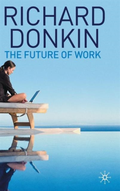 The Future of Work, Hardback Book