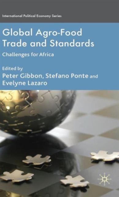 Global Agro-Food Trade and Standards : Challenges for Africa, Hardback Book