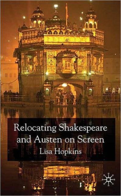 Relocating Shakespeare and Austen on Screen, Hardback Book
