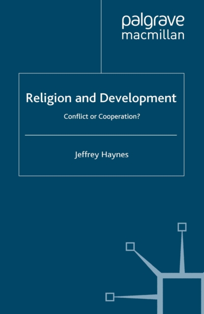 Religion and Development : Conflict or Cooperation?, PDF eBook