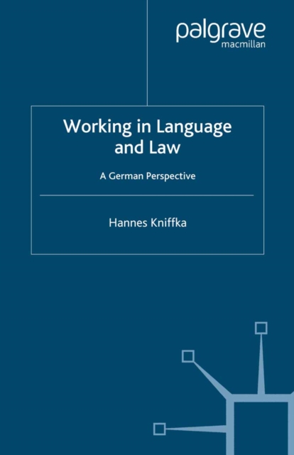 Working in Language and Law : A German Perspective, PDF eBook