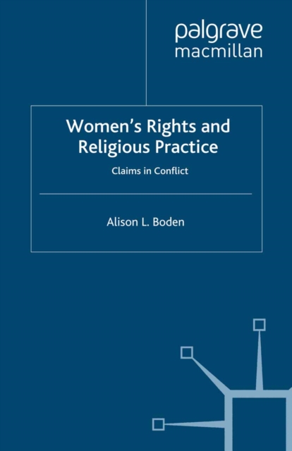 Women's Rights and Religious Practice : Claims in Conflict, PDF eBook