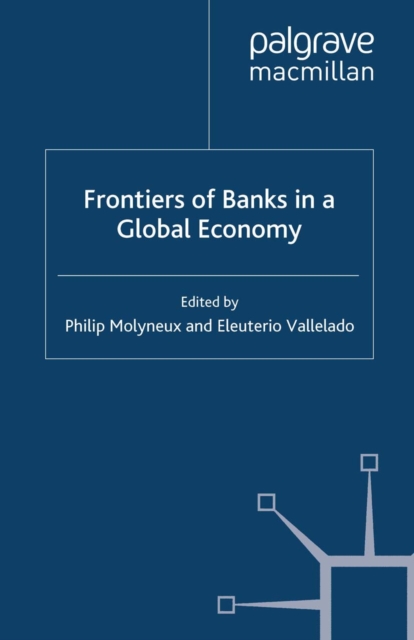 Frontiers of Banks in a Global Economy, PDF eBook