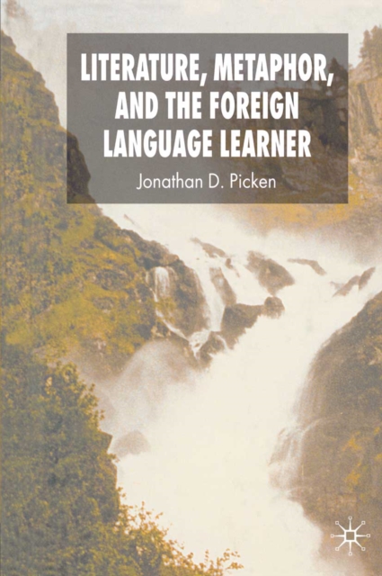 Literature, Metaphor and the Foreign Language Learner, PDF eBook