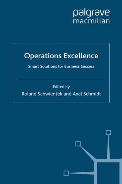 Operations Excellence : Smart Solutions for Business Success, PDF eBook