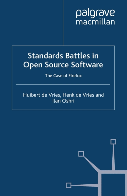 Standards-Battles in Open Source Software : The Case of Firefox, PDF eBook