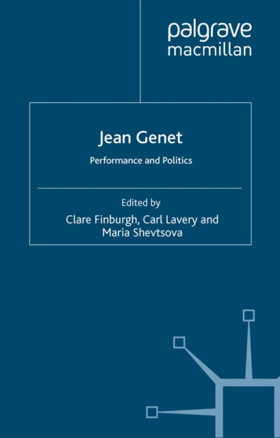 Jean Genet: Performance and Politics, PDF eBook