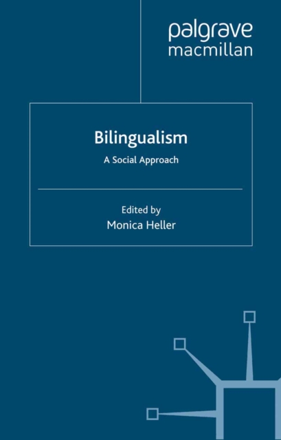 Bilingualism: A Social Approach, PDF eBook