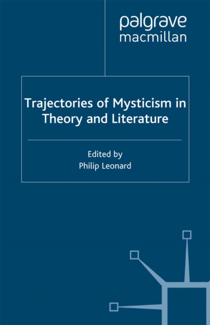 Trajectories of Mysticism in Theory and Literature, PDF eBook