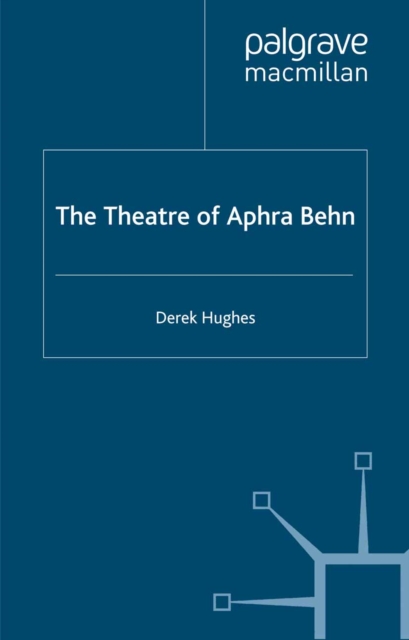 The Theatre of Aphra Behn, PDF eBook
