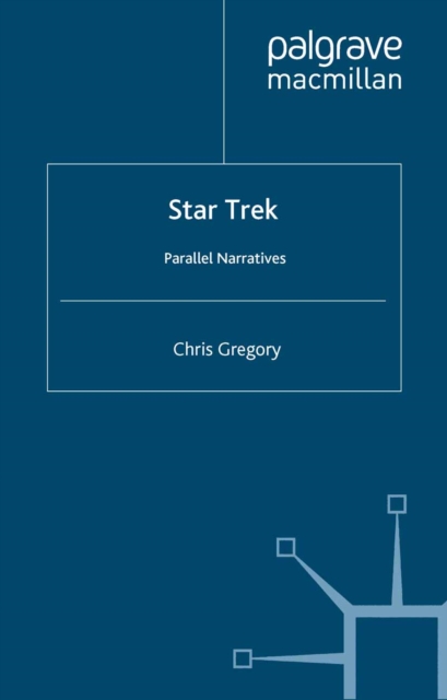 Star Trek : Parallel Narratives, PDF eBook