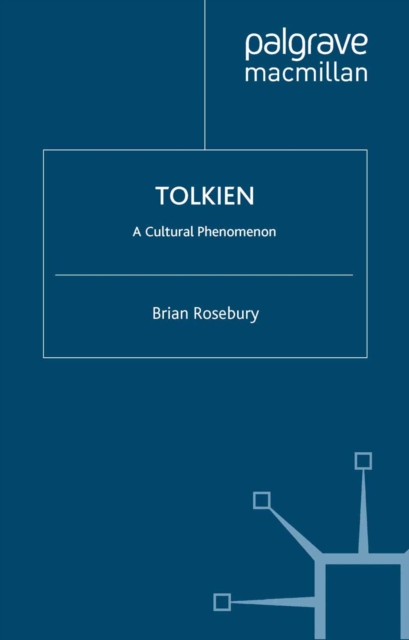 Tolkien : A Cultural Phenomenon, PDF eBook