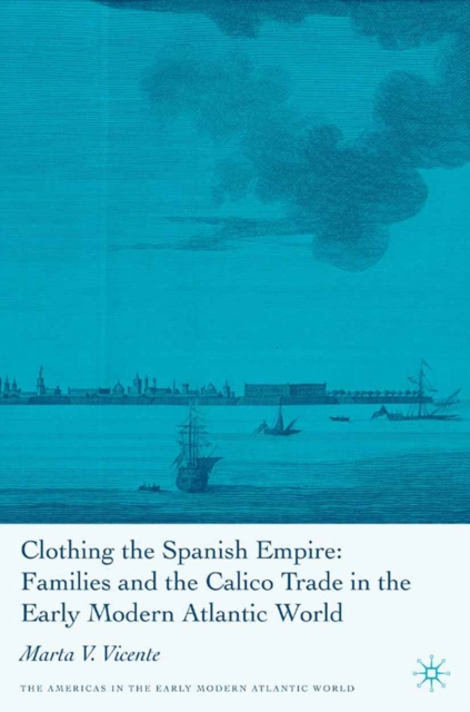 Clothing the Spanish Empire, PDF eBook