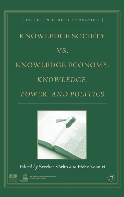 Knowledge Society vs. Knowledge Economy : Knowledge, Power, and Politics, PDF eBook