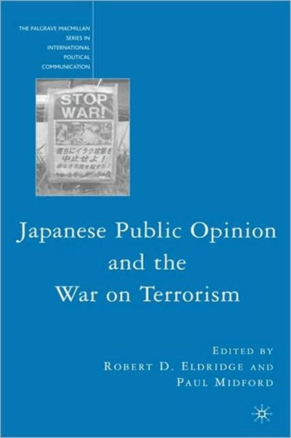 Japanese Public Opinion and the War on Terrorism, Hardback Book