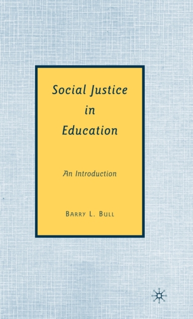 Social Justice in Education : An Introduction, Hardback Book