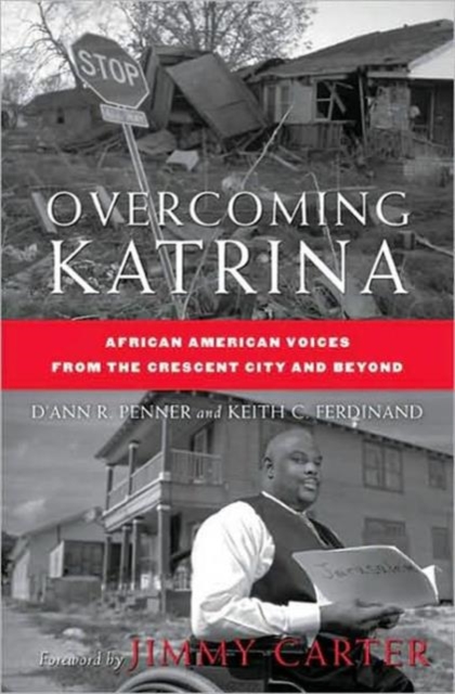 Overcoming Katrina : African American Voices from the Crescent City and Beyond, Paperback / softback Book