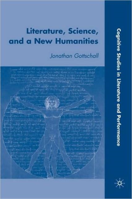 Literature, Science, and a New Humanities, Paperback / softback Book