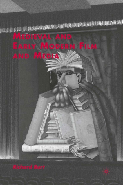 Medieval and Early Modern Film and Media, PDF eBook