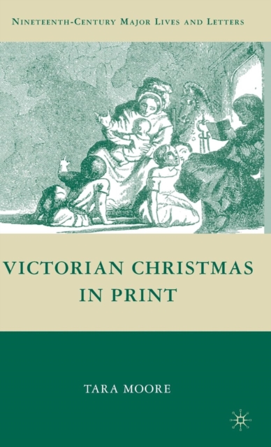 Victorian Christmas in Print, Hardback Book