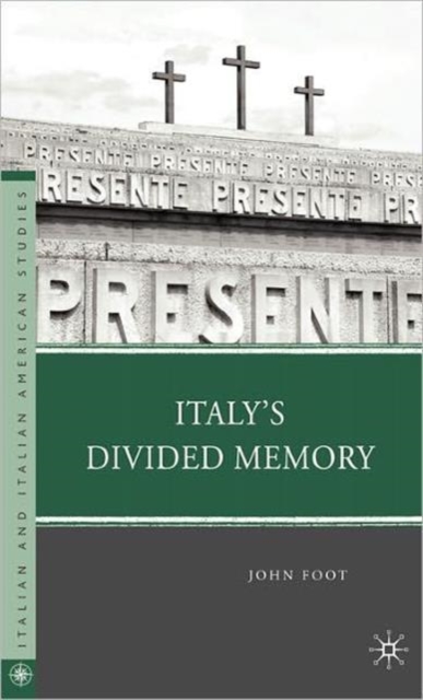 Italy’s Divided Memory, Hardback Book