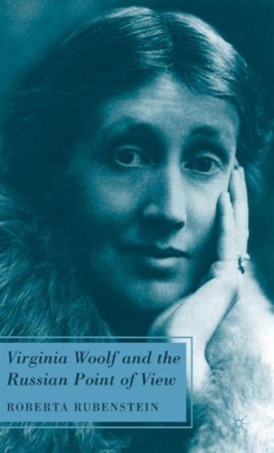 Virginia Woolf and the Russian Point of View, Hardback Book