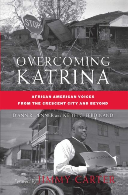 Overcoming Katrina : African American Voices from the Crescent City and Beyond, PDF eBook
