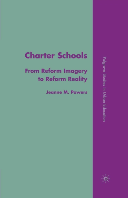 Charter Schools : From Reform Imagery to Reform Reality, PDF eBook