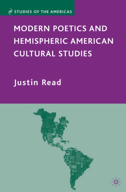 Modern Poetics and Hemispheric American Cultural Studies, PDF eBook