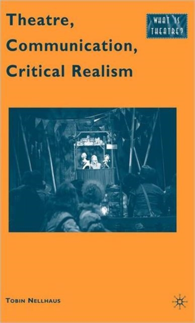 Theatre, Communication, Critical Realism, Hardback Book