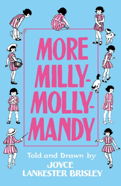 More Milly-Molly-Mandy, Hardback Book