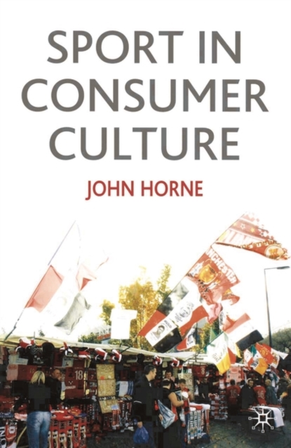 Sport In Consumer Culture, PDF eBook