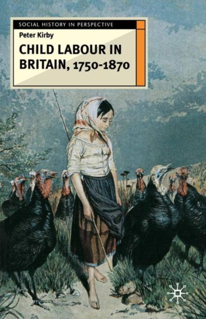 Child Labour in Britain, 1750-1870, PDF eBook