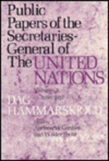 Public Papers of the Secretaries-General of the United Nations : Dag Hammarskjold, 1953-1956, Hardback Book