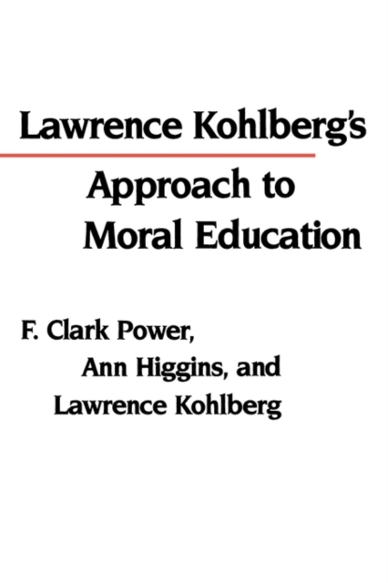 Lawrence Kohlberg's Approach to Moral Education, Paperback / softback Book