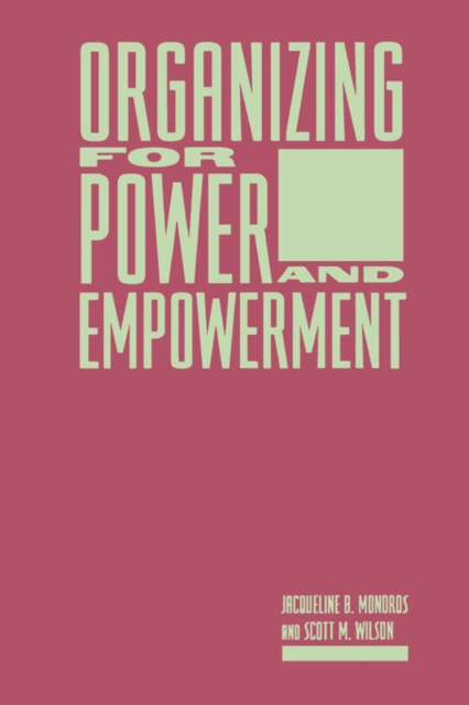 Organizing for Power and Empowerment, Hardback Book