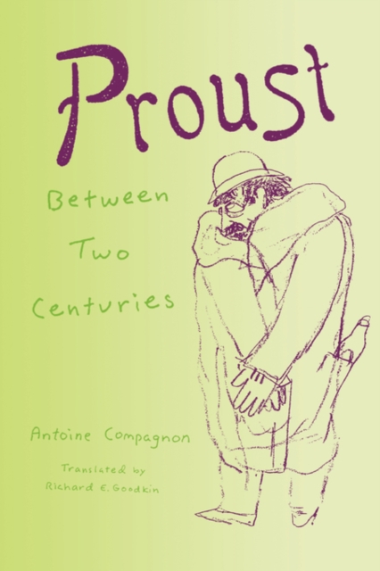 Proust Between Two Centuries, Hardback Book
