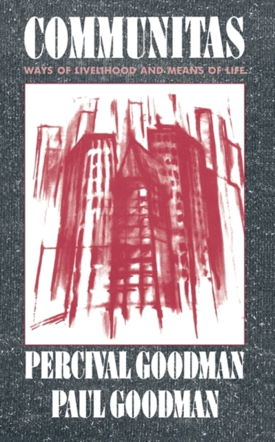 Communitas : Means of Livelihood and Ways of Life, Paperback / softback Book