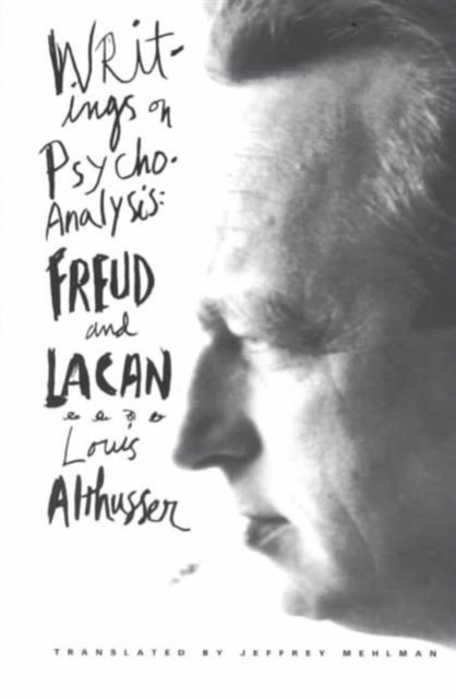 Writings on Psychoanalysis : Freud and Lacan, Paperback / softback Book