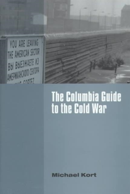The Columbia Guide to the Cold War, Hardback Book